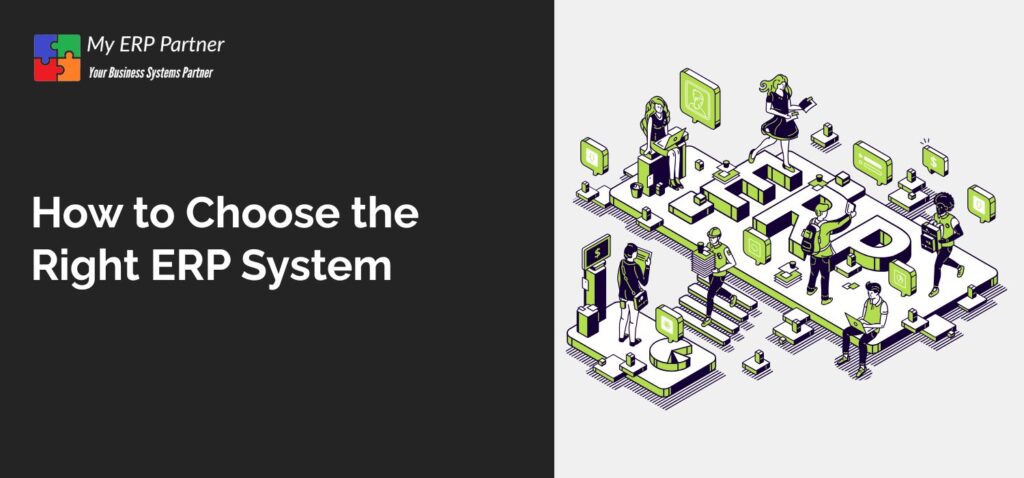 How to Choose the Right ERP System?
