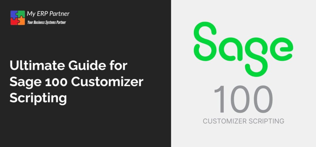 Ultimate Guide for Sage 100 Customizer Scripting
