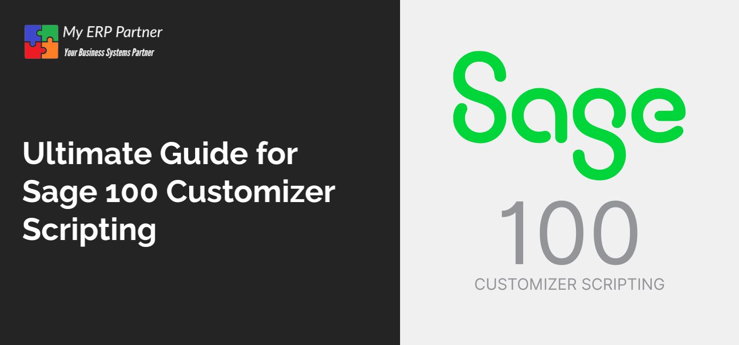 Ultimate Guide for Sage 100 Customizer Scripting
