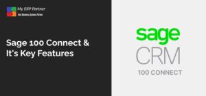 Sage 100 Connect & It's Key Features
