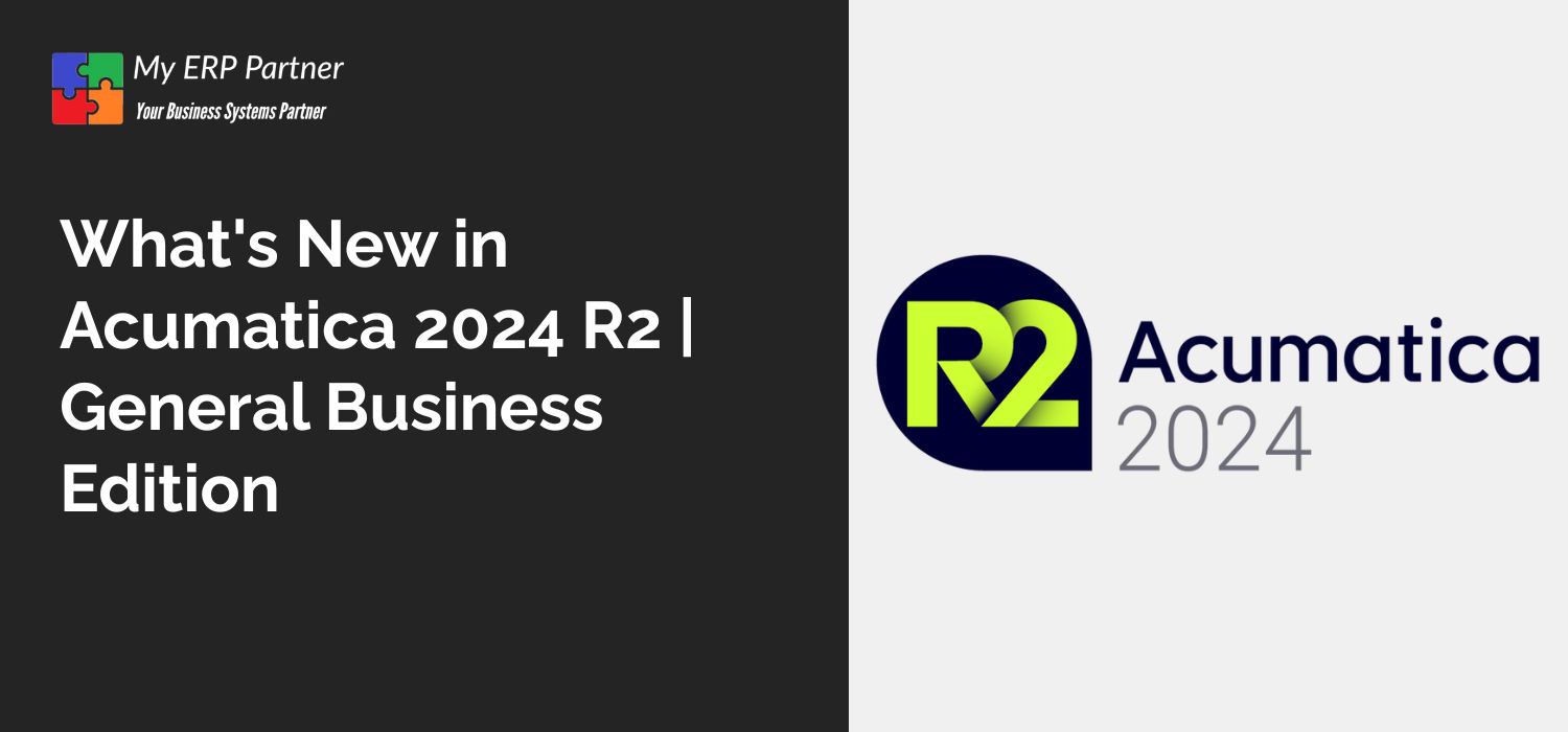 What's New in Acumatica 2024 R2 | General Business Edition