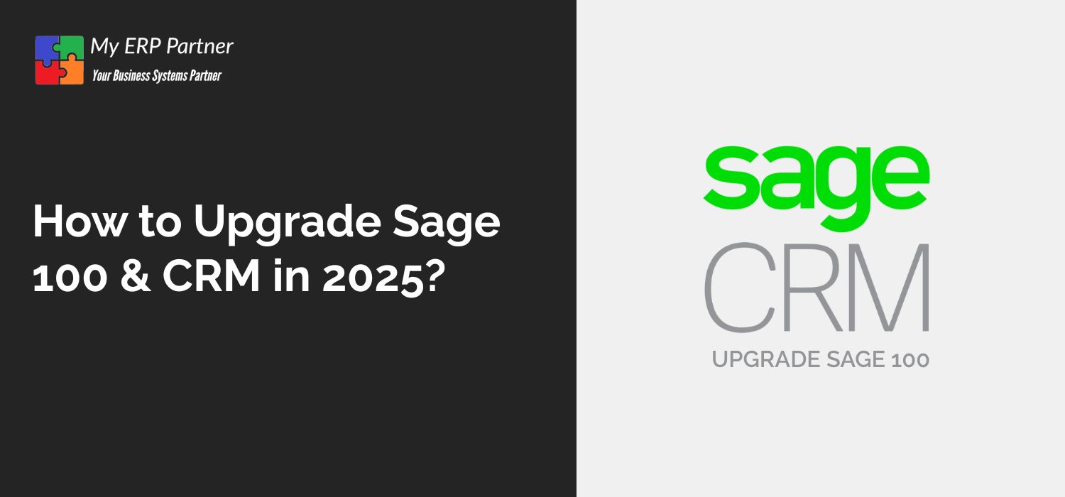 How to Upgrade Sage 100 & CRM in 2025?