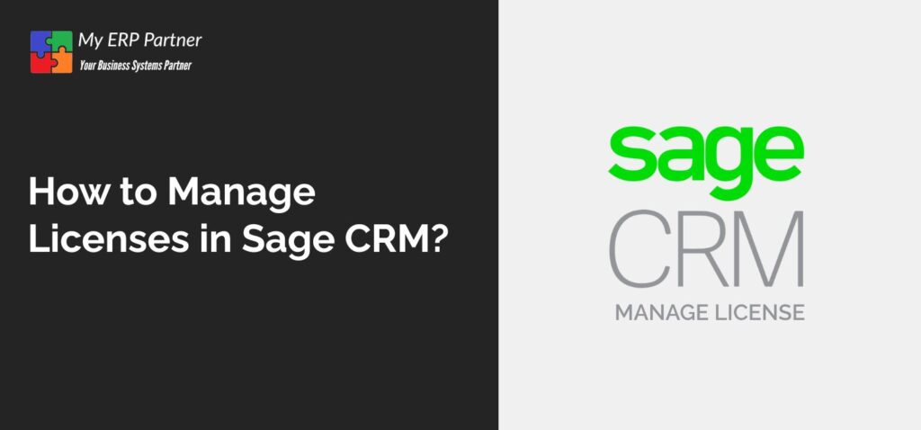 How to Manage Licenses in Sage CRM?