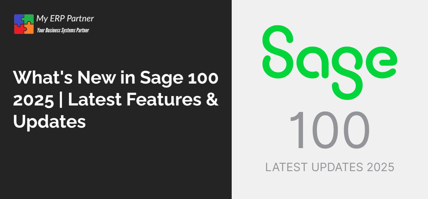 What's New in Sage 100 2025 | Latest Features & Updates