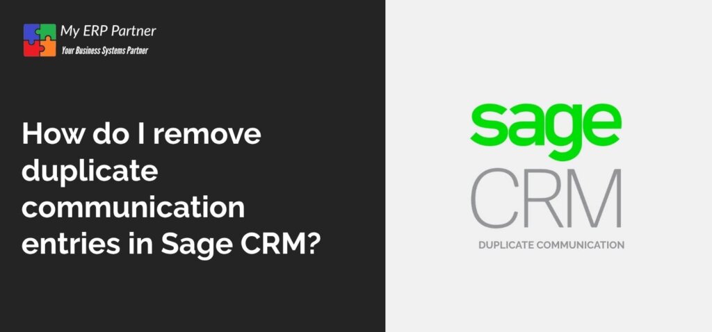 How do I remove duplicate communication entries in Sage CRM?